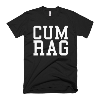 Cum Rag T-Shirt - Black