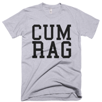 Cum Rag T-Shirt - Gray