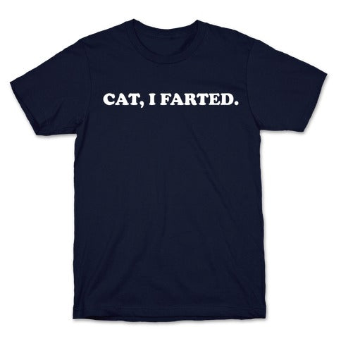 Cat, I Farted. T-Shirts - Navy