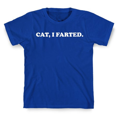 Cat, I Farted. T-Shirts - Royal Blue