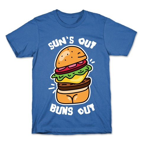 Sun's Out Buns Out (Burger Booty) T-Shirt - Royal Blue