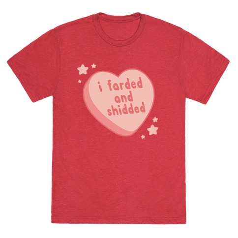 I Farded And Shidded T-Shirt - Vintage Red
