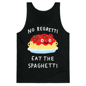 No Regretti Eat The Spaghetti Tank Top - Black