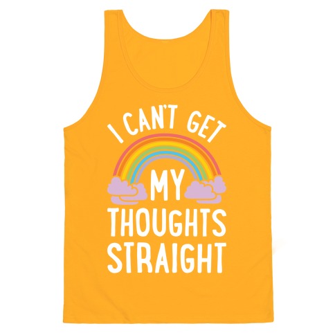 I Can't Get My Thoughts Straight Tank Top - Gold