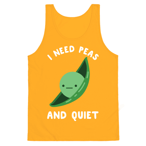 I Need Peas And Quiet Tank Top - Gold