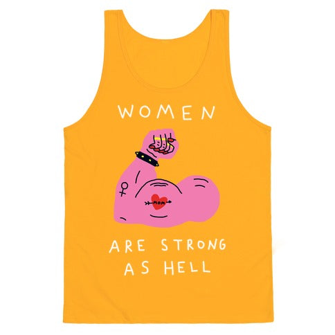 Women Are Strong As Hell Tank Top - Gold
