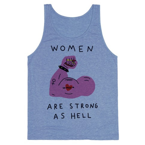 Women Are Strong As Hell Tank Top - Heathered Blue