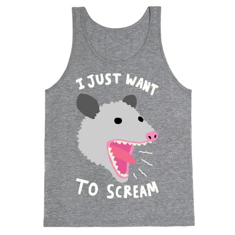 I Just Want To Scream Tank Top - Heathered Gray