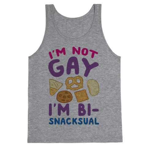 I'm Not Gay I'm Bi-snacksual Tank Top - Heathered Gray