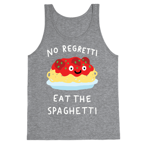 No Regretti Eat The Spaghetti Tank Top - Heathered Gray