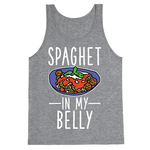 Spaghet In My Belly Tank Top - Heathered Gray