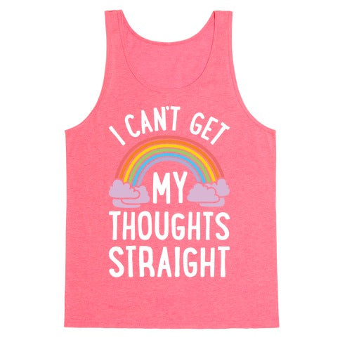 I Can't Get My Thoughts Straight Tank Top - Neon Pink