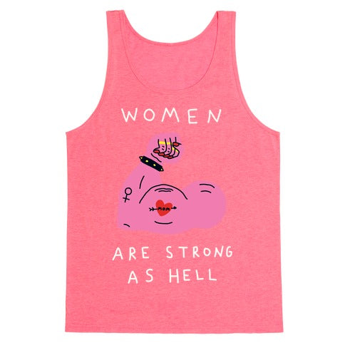 Women Are Strong As Hell Tank Top - Neon Pink