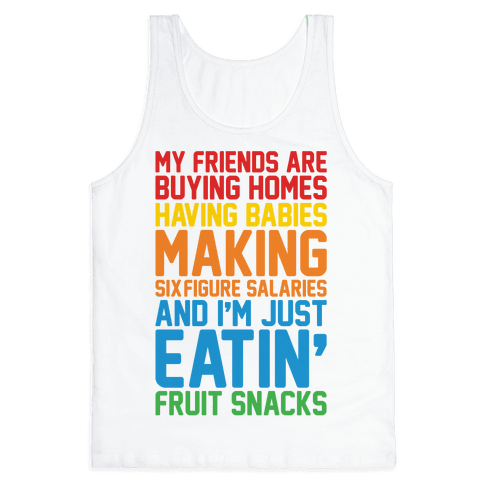I'm Just Eatin' Fruit Snacks Tank Top