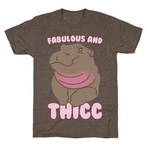 Fabulous And Thicc T-Shirt - Athletic Brown