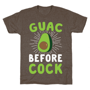 Guac Before Cock T-Shirt - Athletic Brown