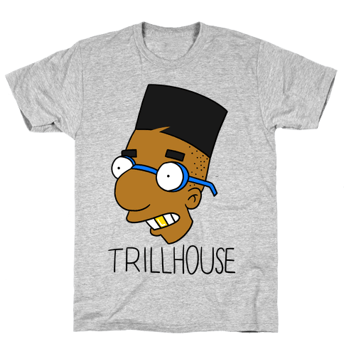 Everythings Coming Up Trillhouse T-Shirt - Gray