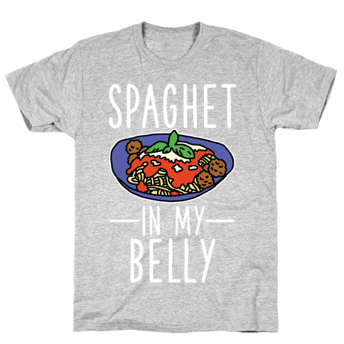Spaghet In My Belly T-Shirt - Gray