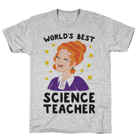 Worlds Best Science Teacher T-Shirt - 