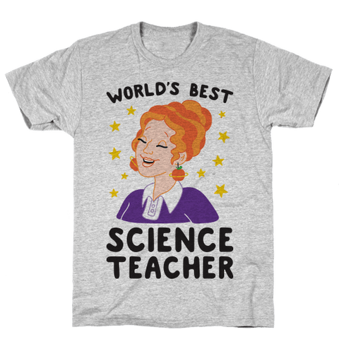 Worlds Best Science Teacher T-Shirt - 
