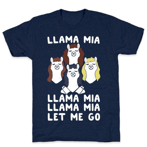 Llama Mia Let Me Go T-Shirt - Athletic Navy