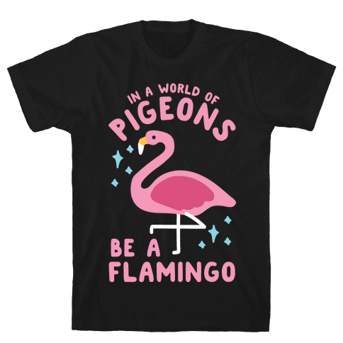 In A World Of Pigeons T-Shirt - Black