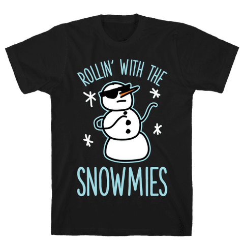 Rollin' With The Snowmies T-Shirt - Black