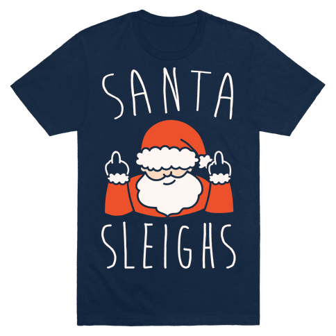 Santa Sleighs Parody T-Shirt - Blue