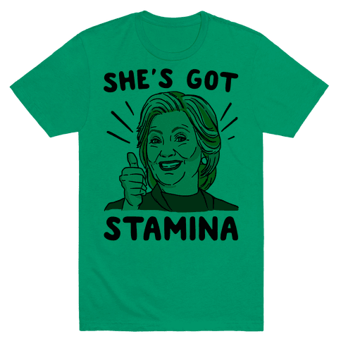 Hillary's Got Stamina White Print T-Shirt - Green