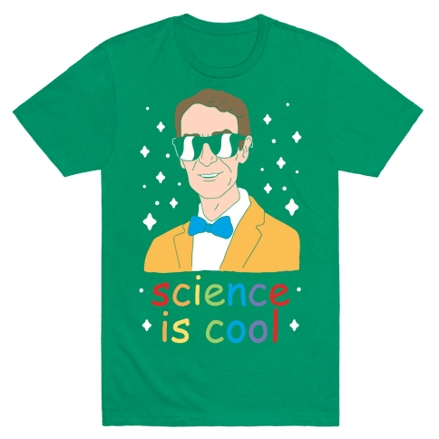 Science Is Cool T-Shirt - Green