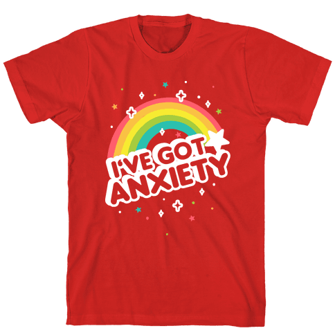 I've Got Anxiety Rainbow T-Shirt - Red