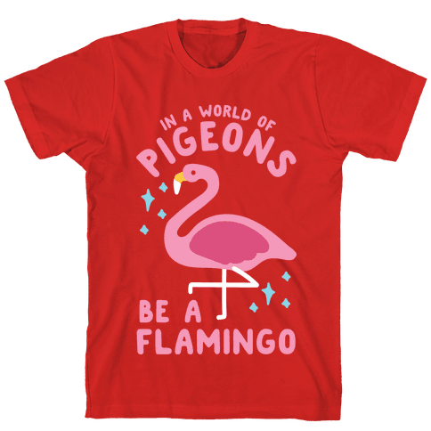 In A World Of Pigeons T-Shirt - Red