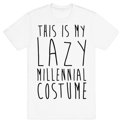 This Is My Lazy Millennial Costume T-Shirt - White