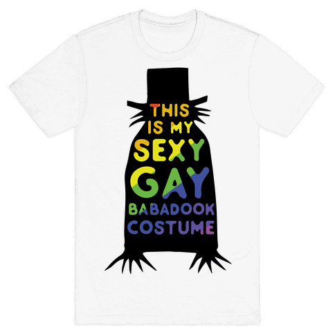 This Is My Sexy Gay Babadook T-Shirt - White