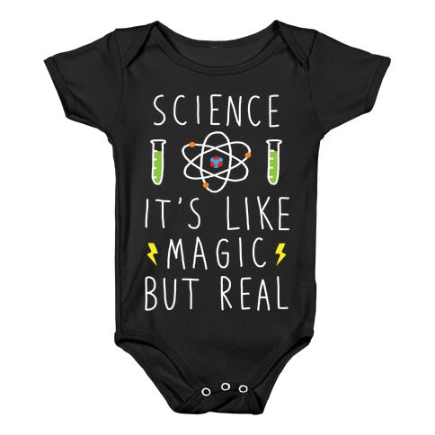 Science Is Like Magic But Real Infant Onesie
