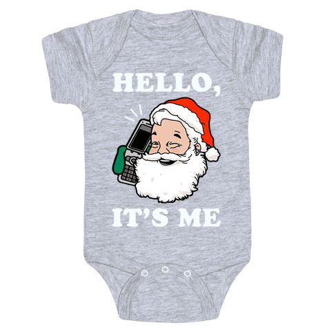 Hello, It's Me (Santa) Infants Onesie - Gray