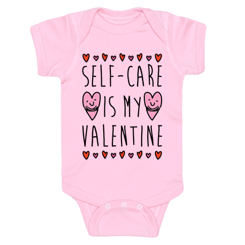 Self-Care Is My Valentine Infant Onesie - Light Pink