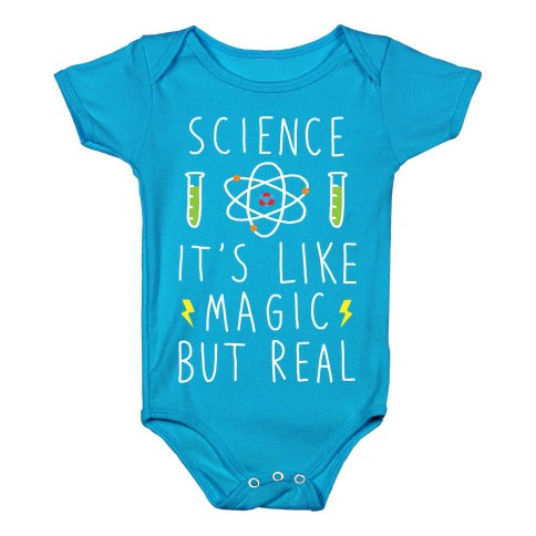 Science Is Like Magic But Real Infant Onesie