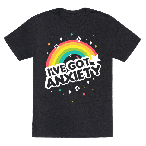 I've Got Anxiety Rainbow T-Shirt - Heathered Black