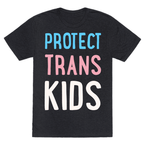 Protect Trans Kids T-Shirt - 