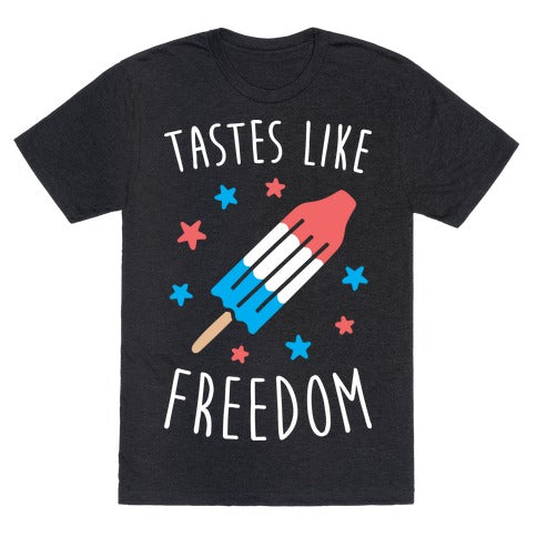 Tastes Like Freedom T-Shirt - Heathered Black