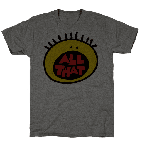 All That T-Shirt - Heathered Gray