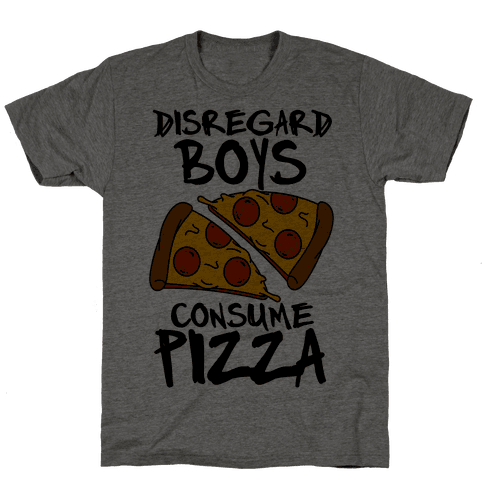 Disregard Boys Consume Pizza T-Shirt - Heathered Gray