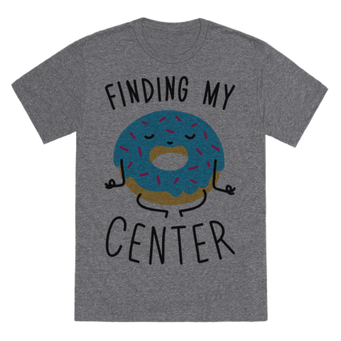 Finding My Center T-Shirt - Heathered Gray
