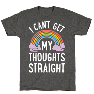 I Can't Get My Thoughts Straight T-Shirt - Heathered Gray