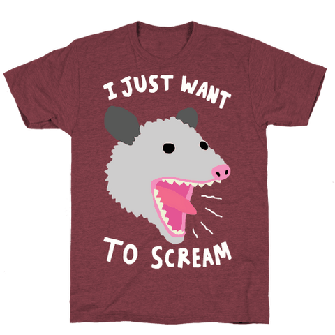I Just Want To Scream T-Shirt - Heathered Maroon
