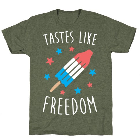Tastes Like Freedom T-Shirt - Moss