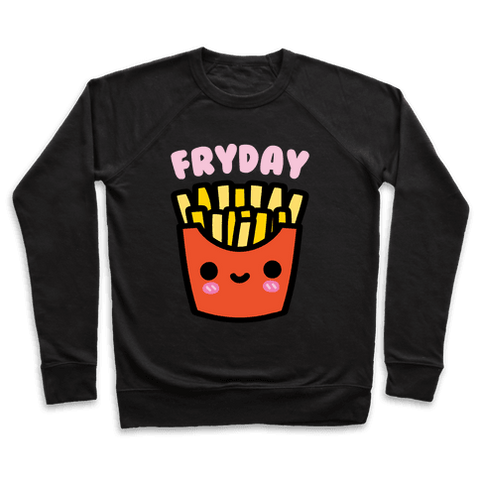 Fryday (French Fries Friday) Sweatshirt - Black