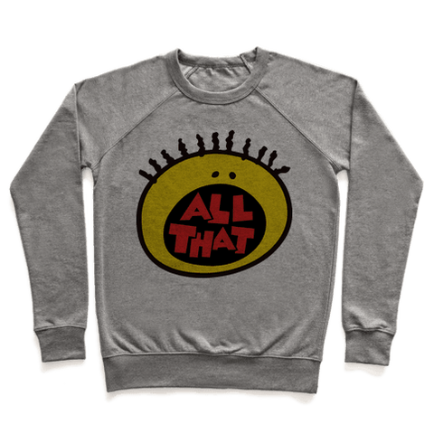 All That Sweatshirt - Heathered Gray
