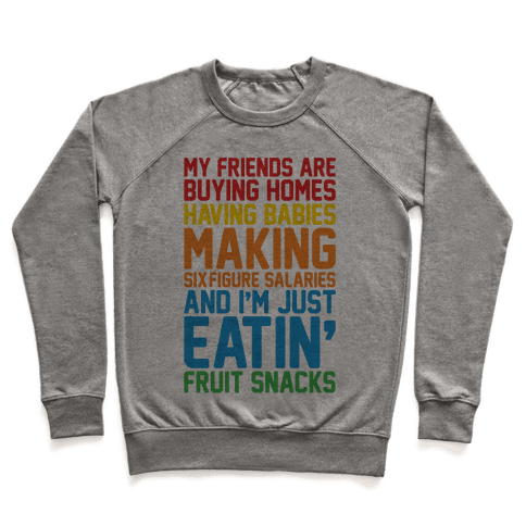 I'm Just Eatin' Fruit Snacks Sweatshirt - Heathered Gray